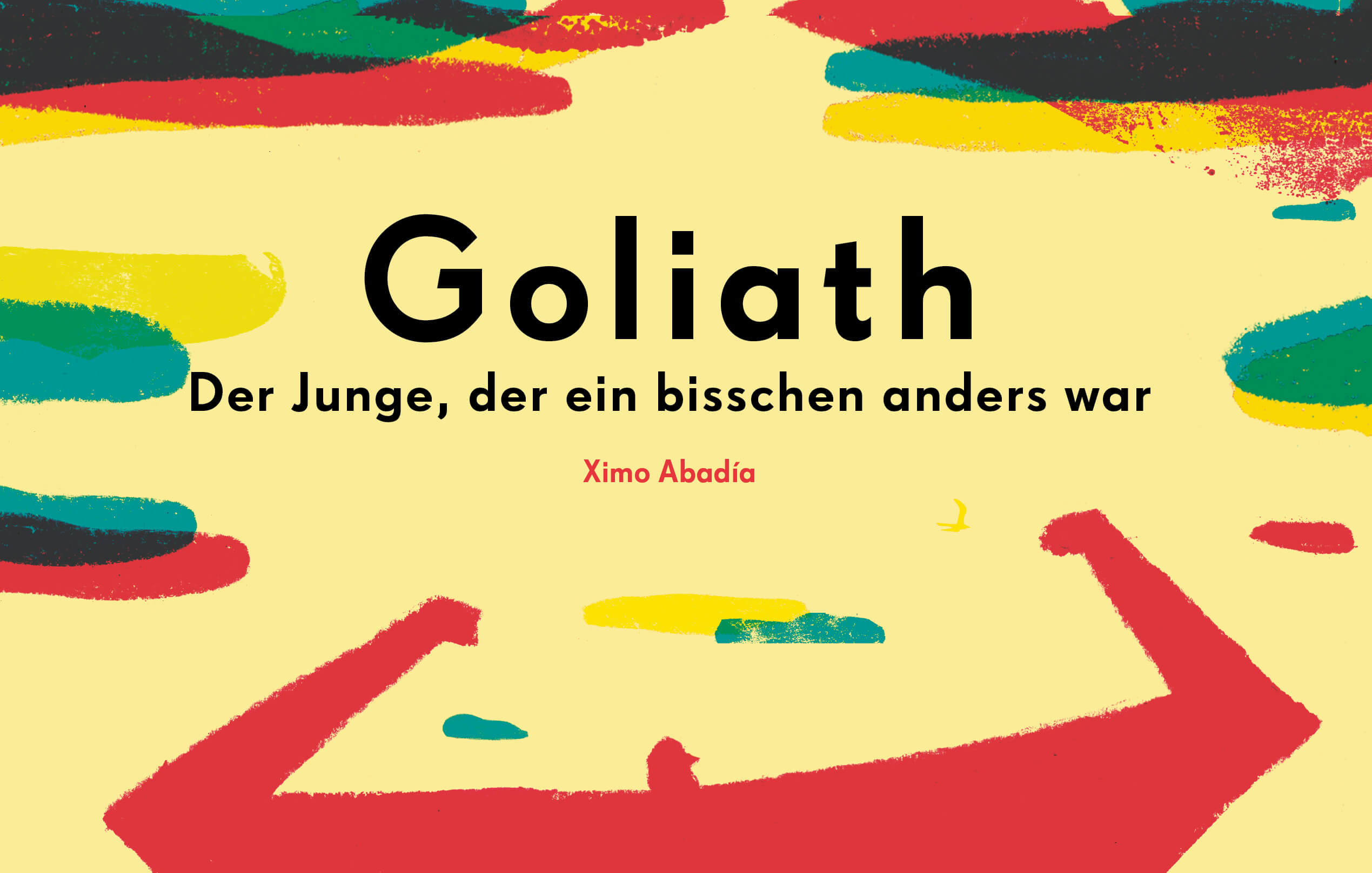 Cover des Kinderbuch: Goliath. Der Junge, der ein bisschen anders war